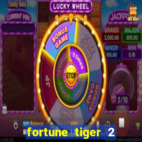 fortune tiger 2 revenge demo